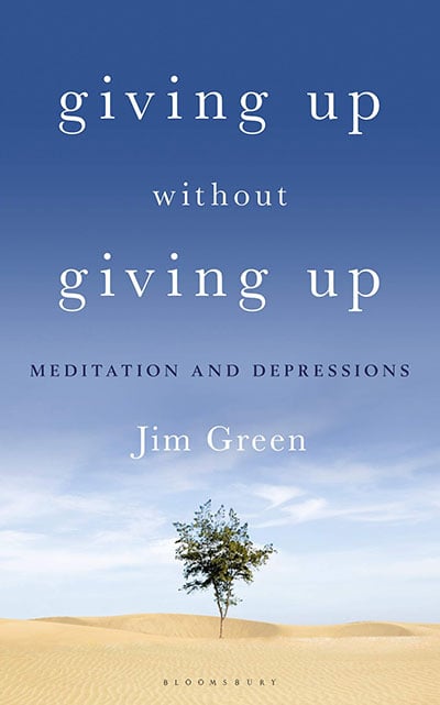 Giving Up Without Giving Up: Meditation And Depressions