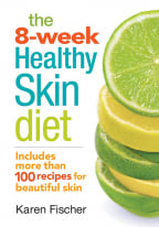 The 8-Week Healthy Skin Diet