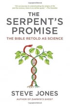 The Serpent's Promise: The Bible Retold As Science