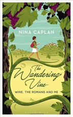 The Wandering Vine: Wine, The Romans And Me
