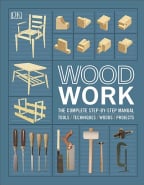 Woodwork: The Complete Step-By-Step Manual