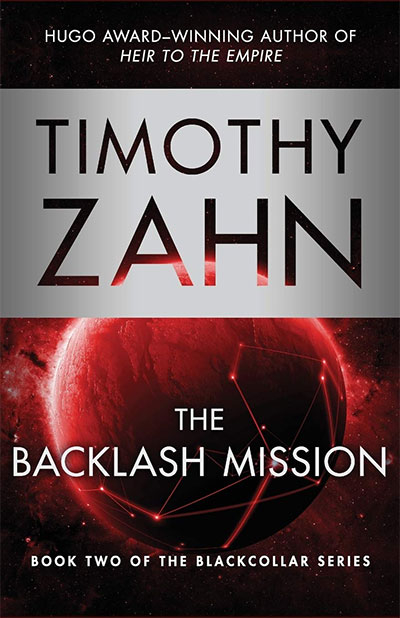 The Backlash Mission (The Blackcollar Series, Book 2)