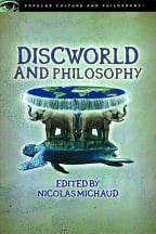 Discworld And Philosophy: Reality Is Not What It Seems (Popular Culture And Philosophy, 101)