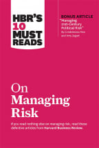 HBR's 10 Must Reads On Managing Risk