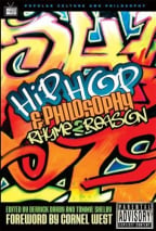 Hip-Hop And Philosophy: Rhyme 2 Reason (Popular Culture And Philosophy, 16)