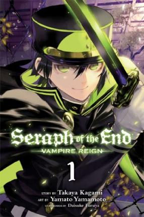 Seraph Of The End, Vampire Reign, Vol. 1
