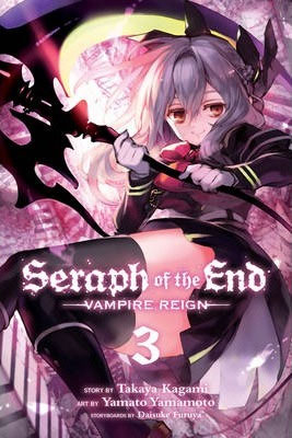 Seraph Of The End, Vampire Reign, Vol. 3