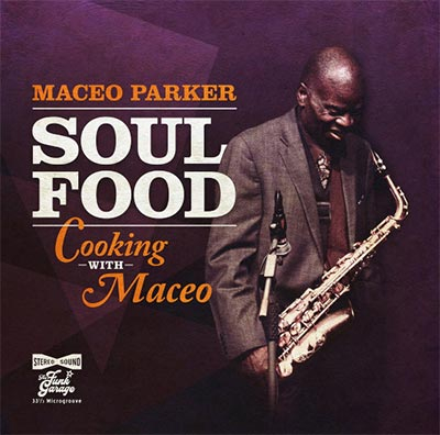 Soul Food: Cooking With Maceo (Vinyl) LP