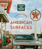 Stephen Shore: American Surfaces: Revised & Expanded Edition