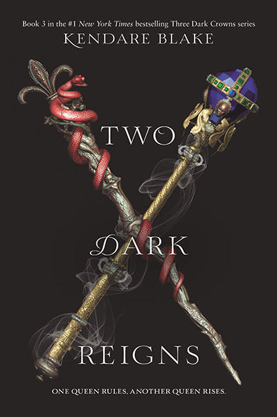 Two Dark Reigns (Three Dark Crowns, 3)
