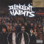 Delinquent Habits (2 X Vinyl)