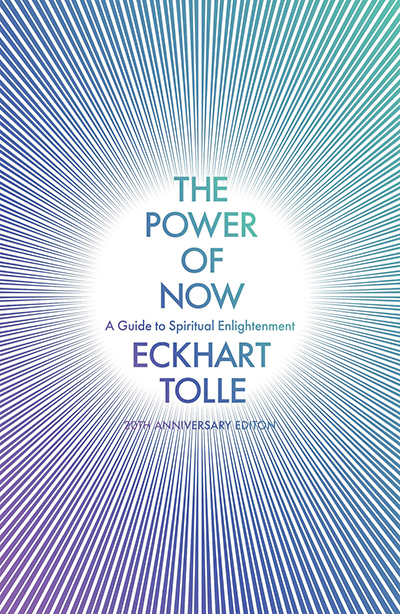 The Power Of Now : A Guide To Spiritual Enlightenment