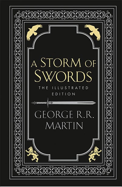 A Storm of Swords: A Song of Ice and Fire (3): Book 3 Illustrated