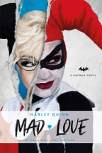 Harley Quinn: Mad Love - DC Comics Novels