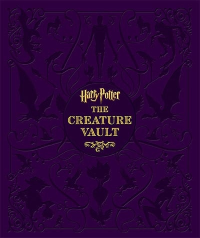Harry Potter - The Creature Vault (Harry Potter Vaults)