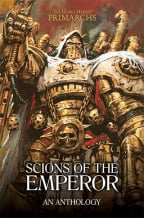 Scions of the Emperor: An Anthology (The Horus Heresy: Primarchs)