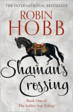 Shaman’s Crossing: Book 1 (The Soldier Son Trilogy)