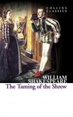 The Taming of the Shrew (Collins Classics)