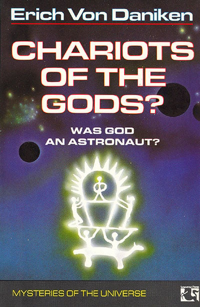 Chariots of the Gods: Was God An Astronaut?