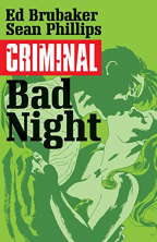 Criminal Volume 4: Bad Night