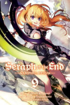 Seraph of the End Volume 9: Vampire Reign