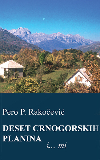 Deset crnogorskih planina i... Mi