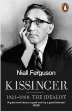 Kissinger: 1923-1968 - The Idealist