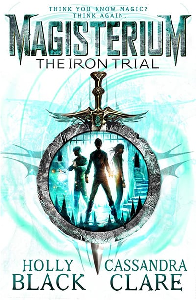 Magisterium: The Iron Trial (Book 1)