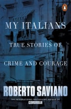 My Italians: True Stories of Crime and Courage