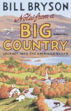 Notes From A Big Country: Journey Into the American Dream