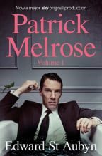 Patrick Melrose Volume 1