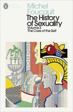 The History of Sexuality Vol. 3: The Care of the Self
