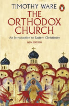 The Orthodox Church: An Introduction to Eastern Christianity