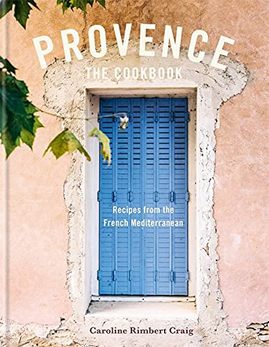Provence: Recipes from the French Mediterranean