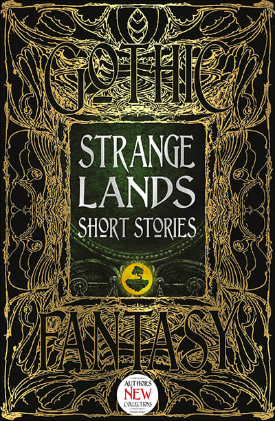 Strange Lands Short Stories: Thrilling Tales