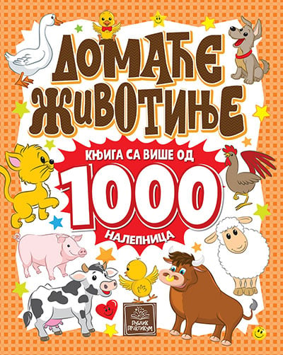 Domaće životinje: knjiga sa više od 1000 nalepnica