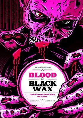 Blood on Black Wax: Horror