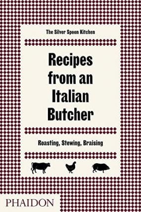 Recipes from an Italian Butche