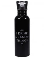 Flaša - GOT, I Drink and I know things, 750 ml