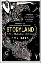 Storyland: A New Mythology of Britain