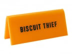 Natpis za sto - Biscuit Thief