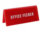 Natpis za sto - Office Feeder