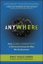 Anywhere: How Global Connectivity is Revolutionizing the Way We Do Business