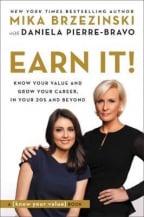 Earn It!: Know Your Value and Grow Your Career, in Your 20s and Beyond