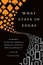 What Stays in Vegas: The World of Personal Data