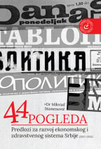 44 pogleda: predlozi za razvoj ekonomskog i zdravstvenog sistema Srbije (2017–2020)