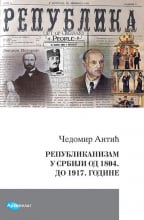 Republikanizam u Srbiji od 1804. do 1917.