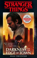 Stranger Things Novel 2: Darkness on the Edge of Town