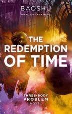 The Redemption of Time:A Three Body Problem Novel