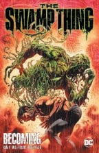 The Swamp Thing: Becoming, Volume 1